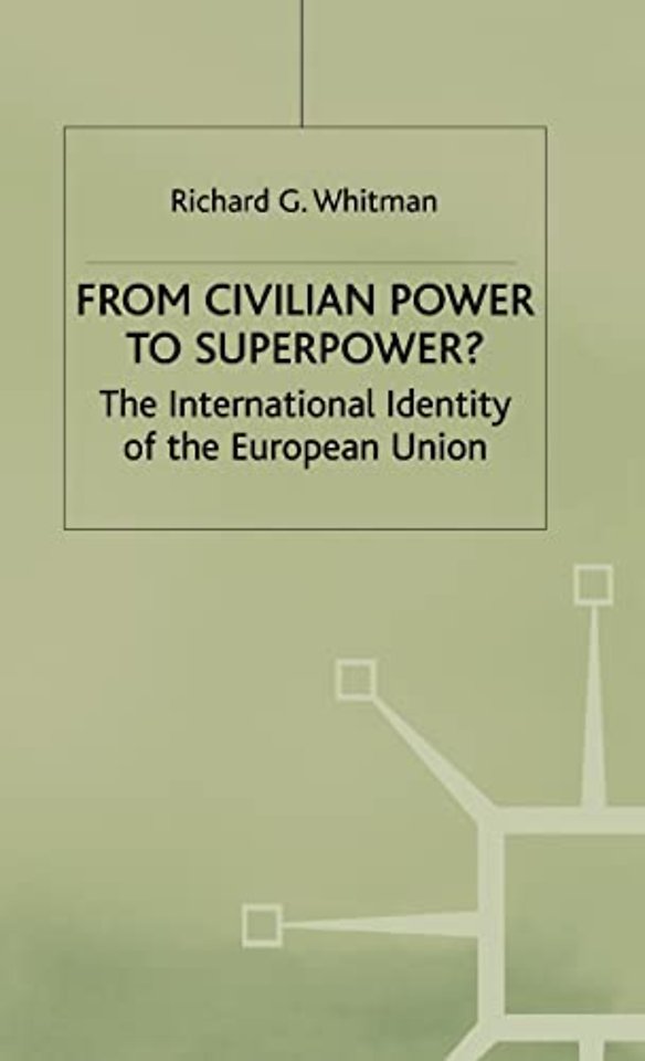 From Civilian Power to Superpower?