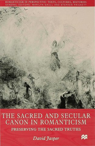 The Sacred and Secular Canon in Romanticism