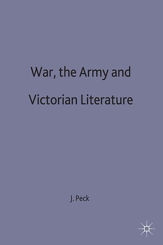 War, the Army and Victorian Literature
