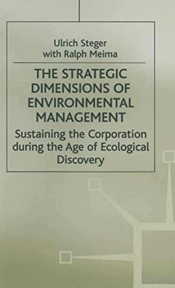The Strategic Dimensions of Environmental Management