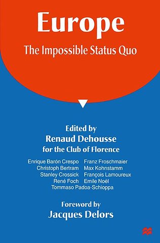 Europe: The Impossible Status Quo