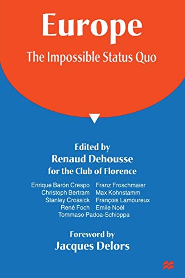 Europe: The Impossible Status Quo