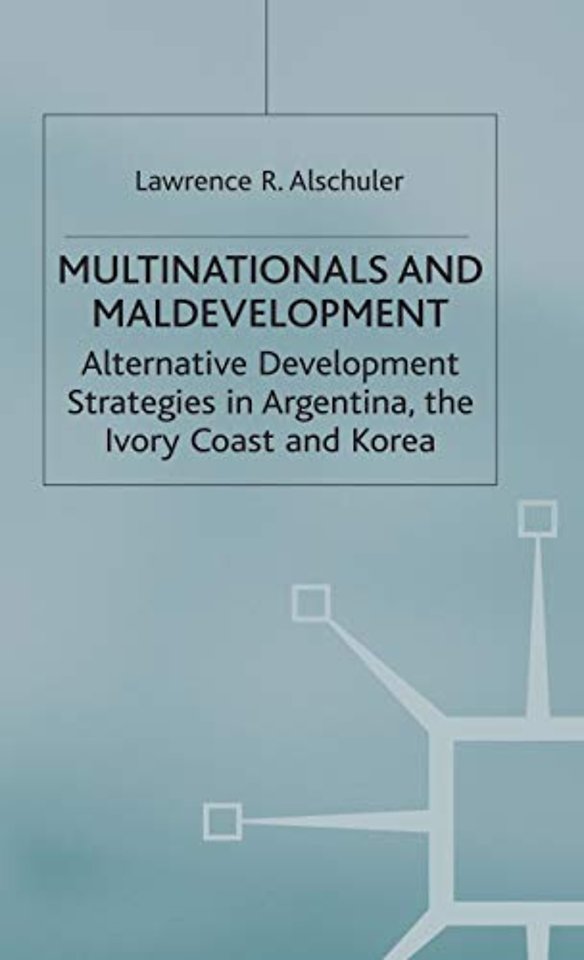 Multinationals and Maldevelopment