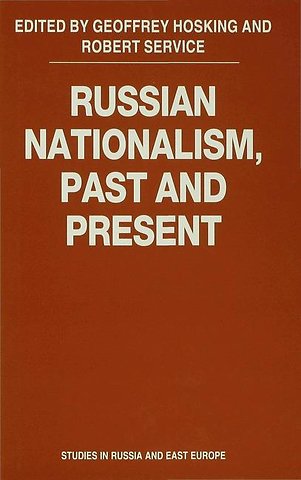 Russian Nationalism, Past and Present