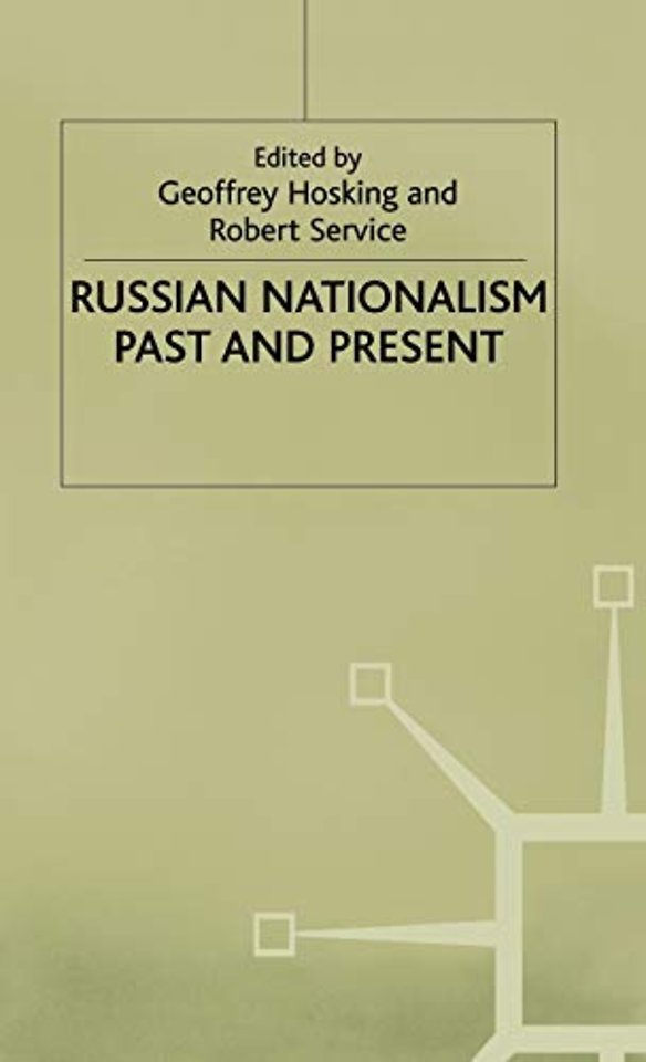 Russian Nationalism, Past and Present