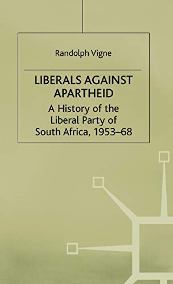 Liberals against Apartheid