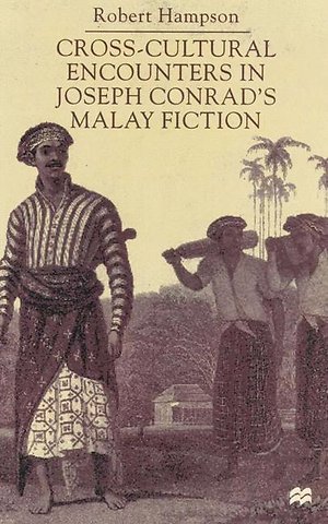 Cross-Cultural Encounters in Joseph Conrad’s Malay Fiction