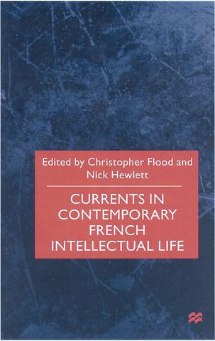 Currents In Contemporary French Intellectual Life