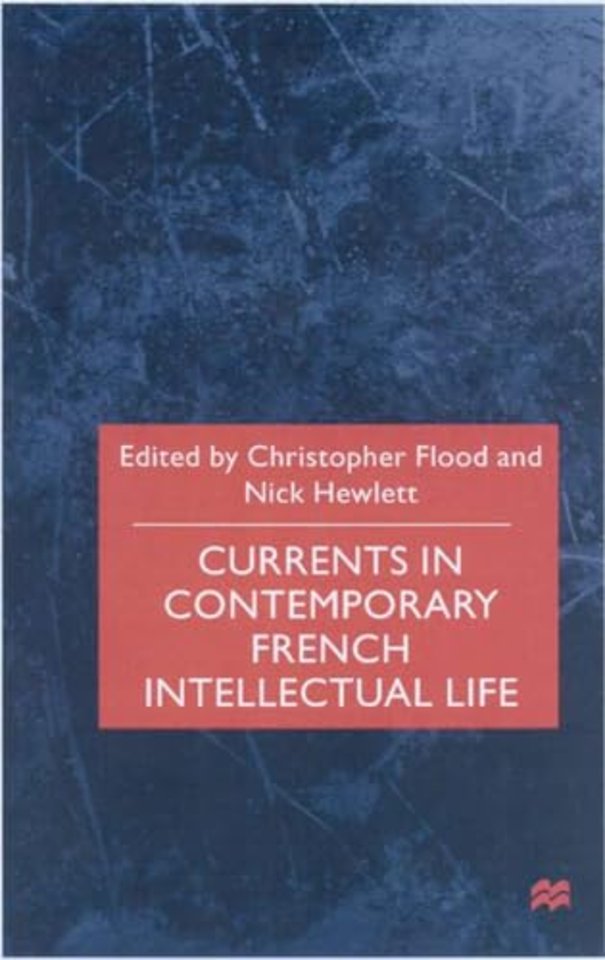 Currents In Contemporary French Intellectual Life