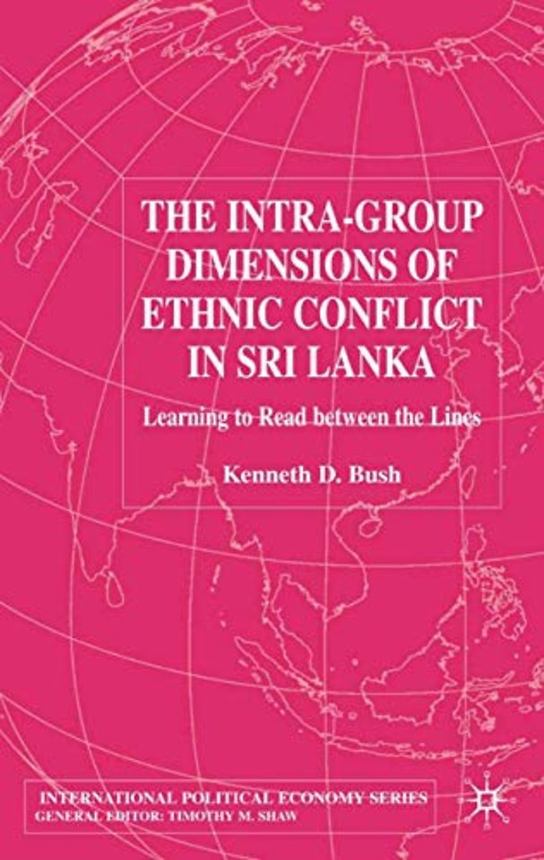 The Intra-Group Dimensions of Ethnic Conflict in Sri Lanka