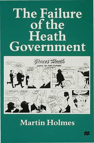 The Failure of the Heath Government