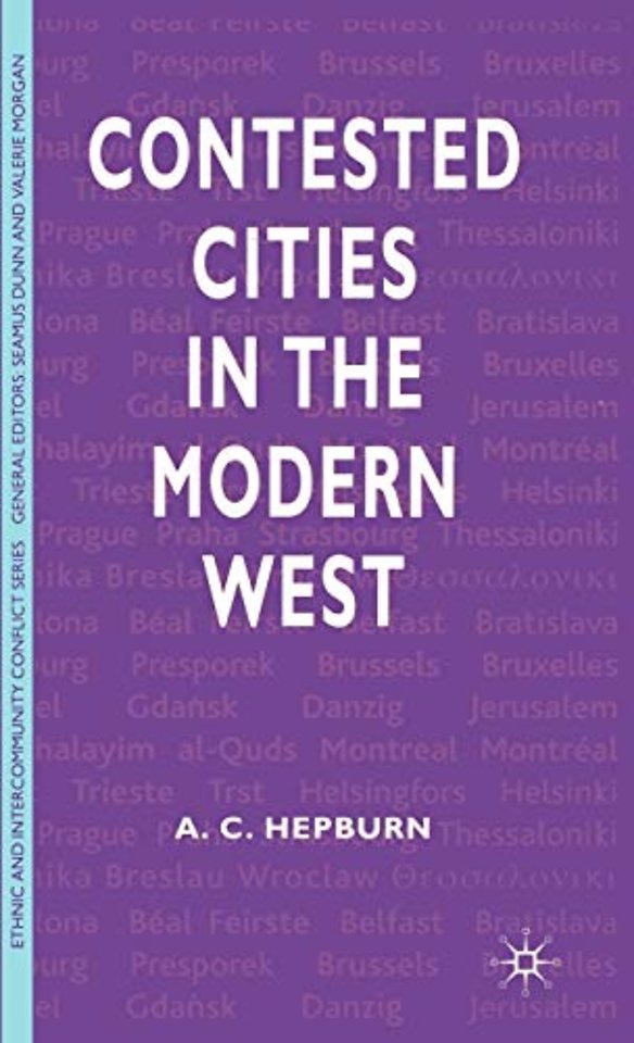 Contested Cities in the Modern West