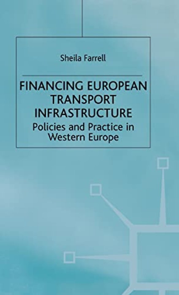 Financing European Transport Infrastructure