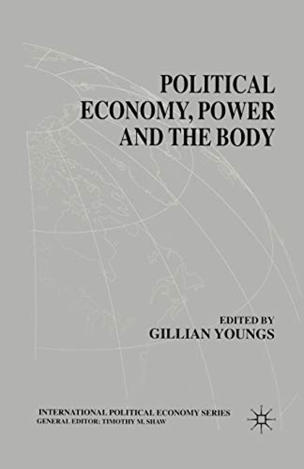 Political Economy, Power and the Body