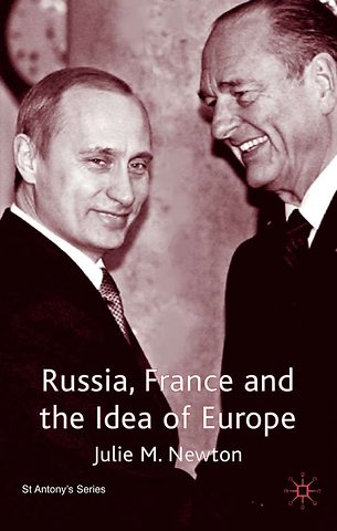 Russia, France and the Idea of Europe