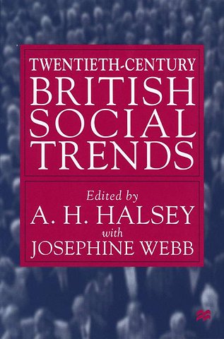 Twentieth-Century British Social Trends