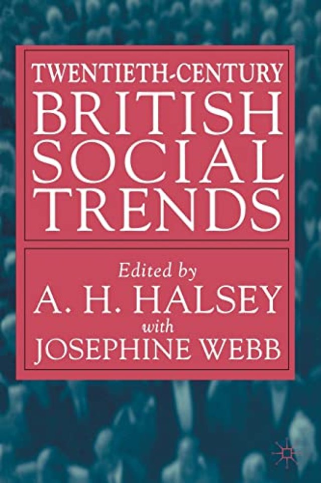 Twentieth-Century British Social Trends