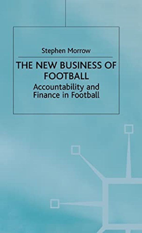 The New Business of Football