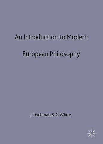 An Introduction to Modern European Philosophy