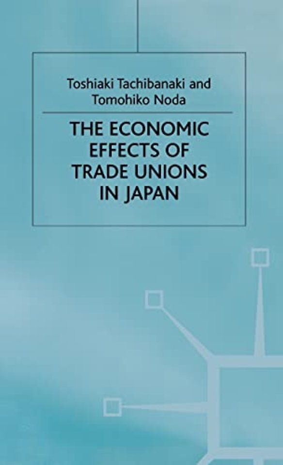 The Economic Effects of Trade Unions in Japan