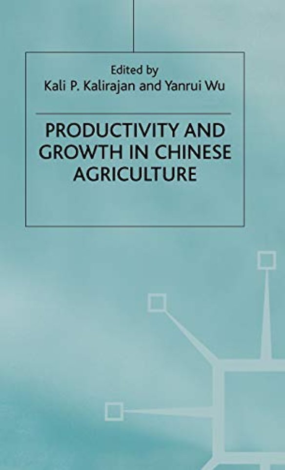 Productivity and Growth in Chinese Agriculture