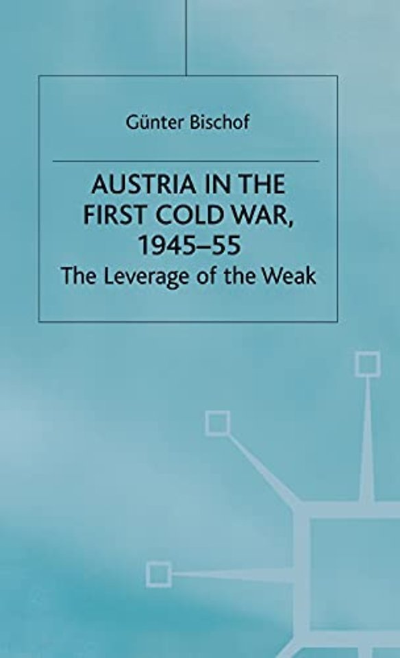 Austria in the First Cold War, 1945-55