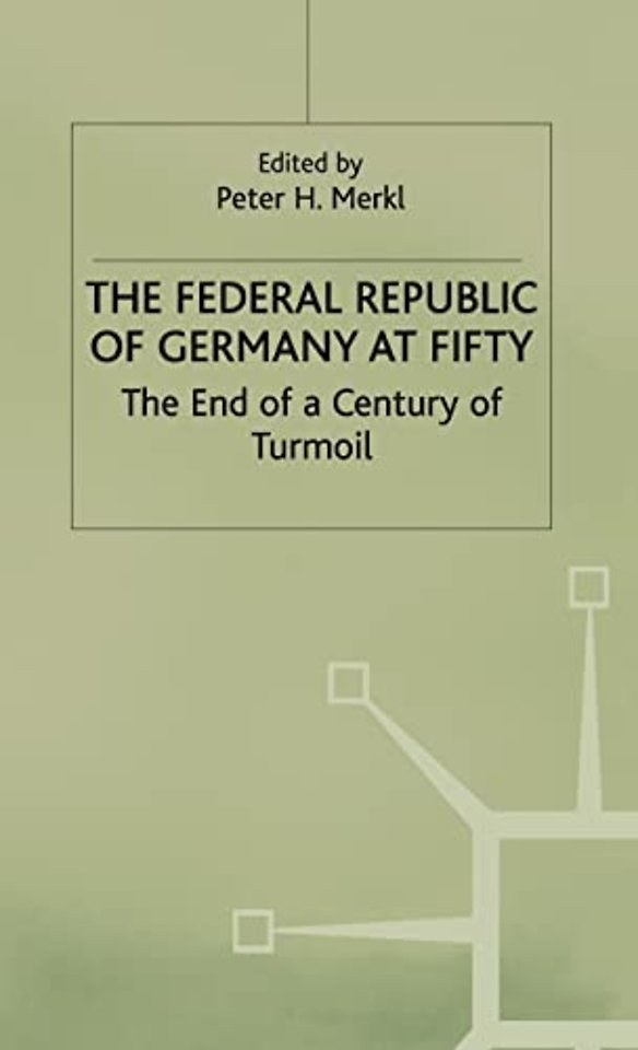 The Federal Republic of Germany at Fifty