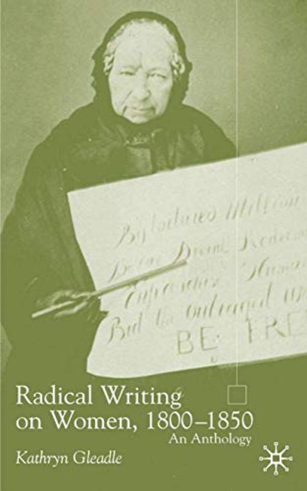 Radical Writing on Women, 1800–1850