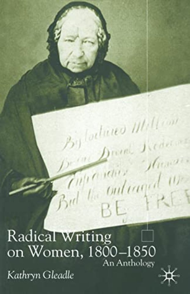 Radical Writing on Women, 1800–1850