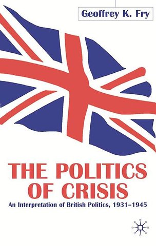 The Politics of Crisis