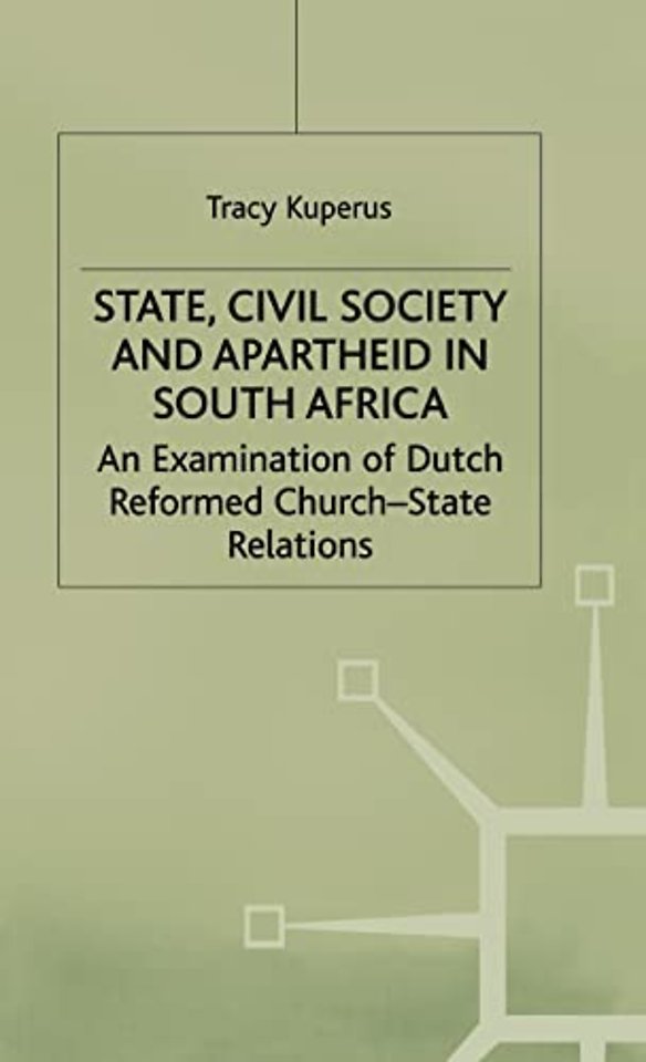 State, Civil Society and Apartheid in South Africa