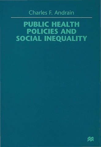 Public Health Policies and Social Inequality