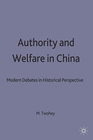 Authority and Welfare in China