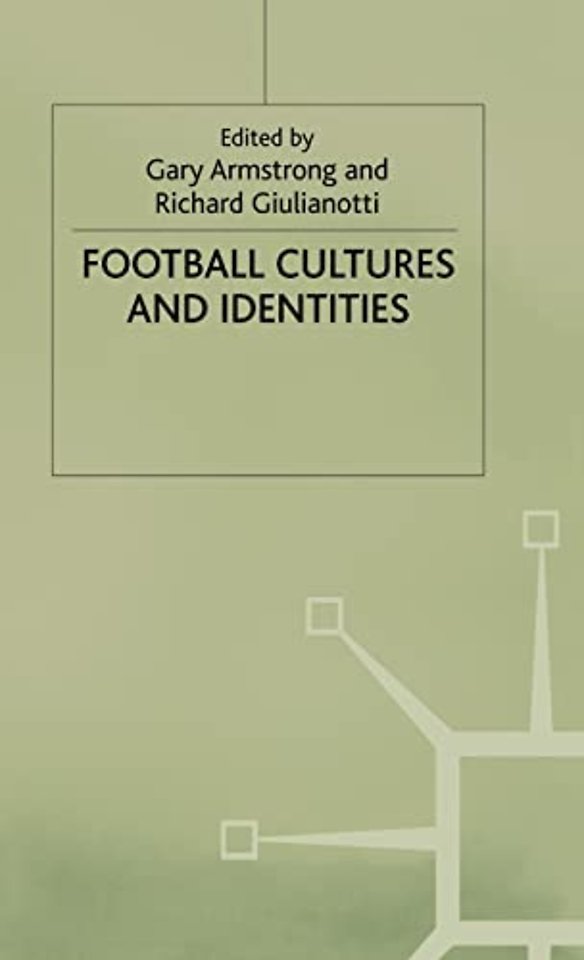 Football Cultures and Identities