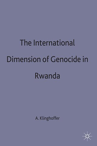 The International Dimension of Genocide in Rwanda