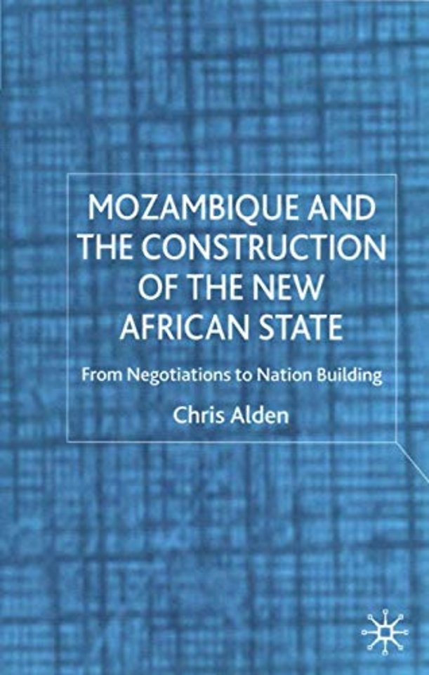 Mozambique and the Construction of the New African State