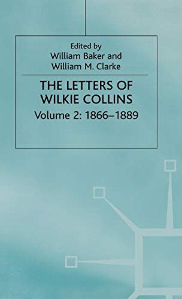 The Letters of Wilkie Collins