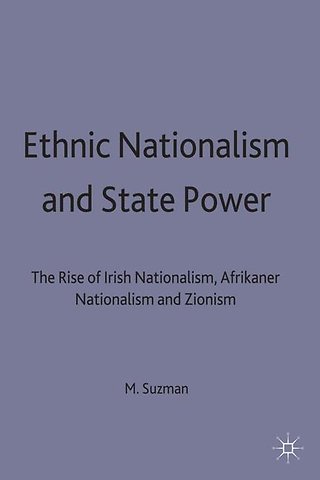 Ethnic Nationalism and State Power