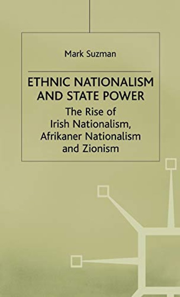 Ethnic Nationalism and State Power