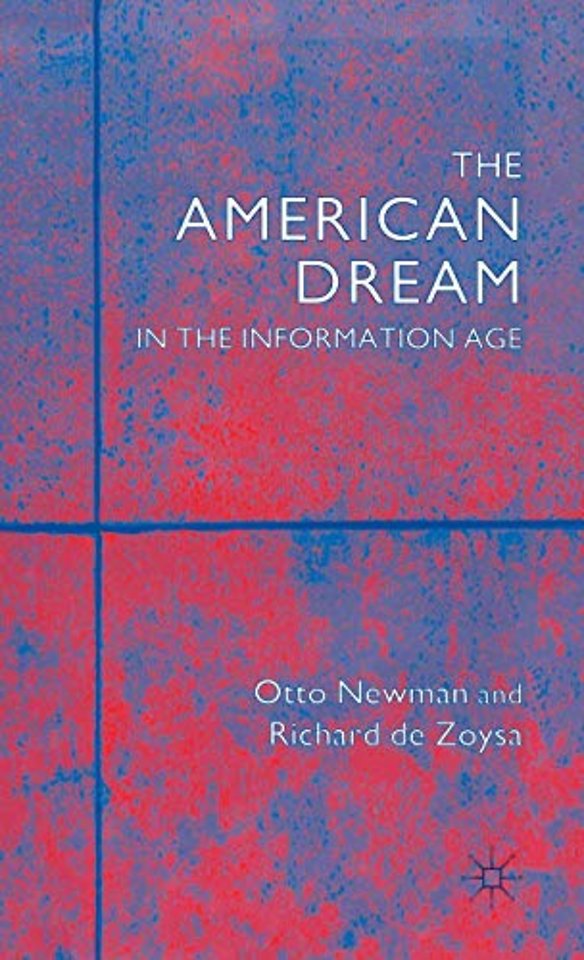 The American Dream in the Information Age