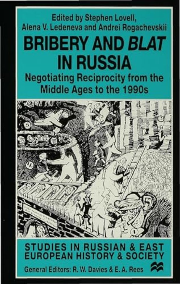 Bribery and Blat in Russia