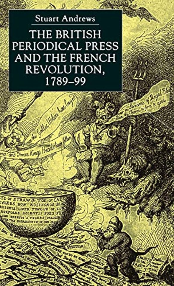 The British Periodical Press and the French Revolution 1789-99