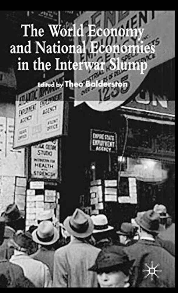 The World Economy and National Economies in the Interwar Slump