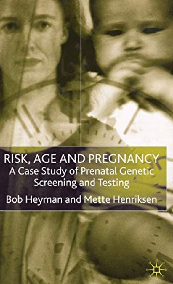 Risk, Age and Pregnancy