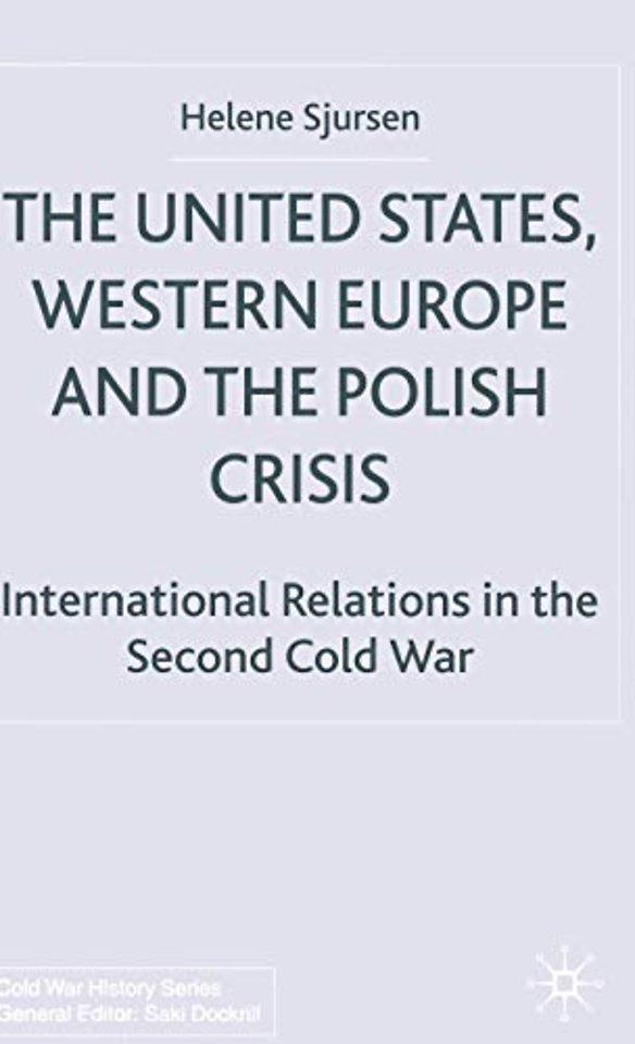 The United States, Western Europe and the Polish Crisis