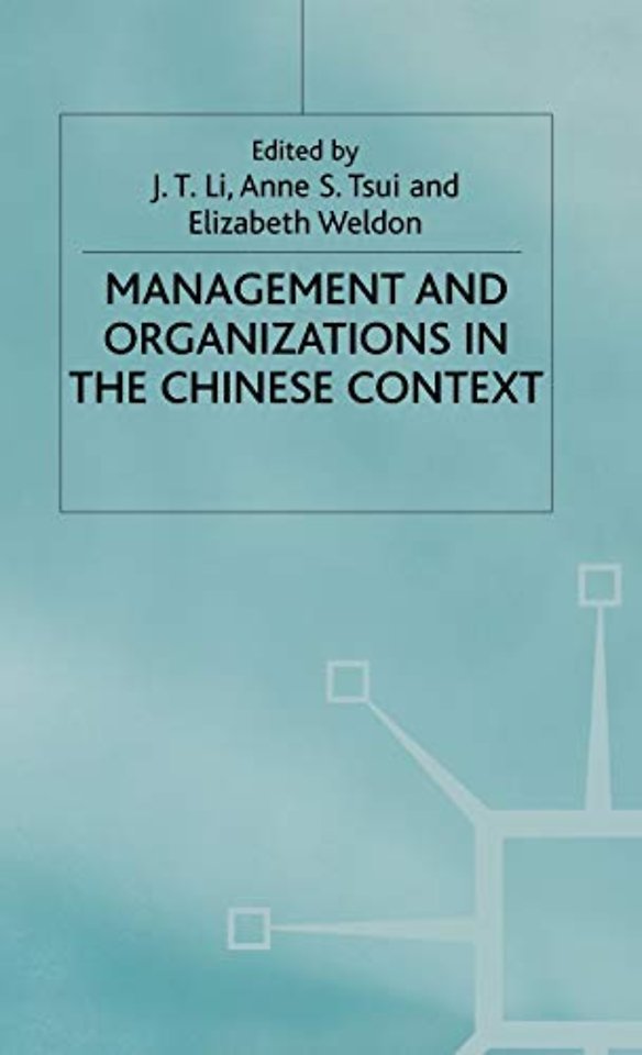 Management and Organizations in the Chinese Context