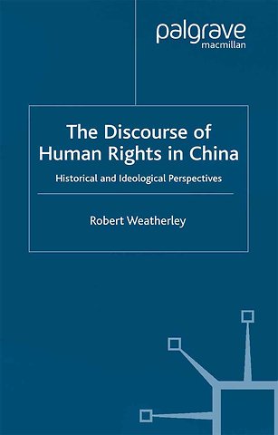 The Discourse of Human Rights in China