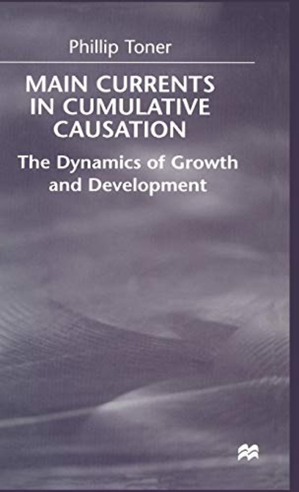Main Currents in Cumulative Causation