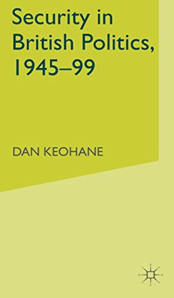 Security in British Politics 1945-99