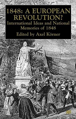 1848 — A European Revolution?